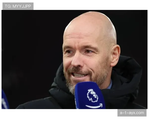 滕哈赫欧冠战术革新：独特布局助球队连克强敌