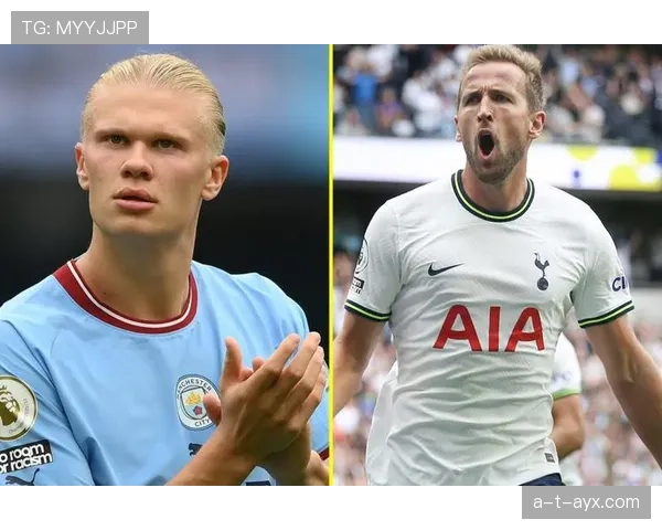 哈兰德与凯恩：现代中锋效率与战术角色对比分析